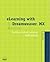 Elearning With Dreamweaver Mx: Building Online Learning Applications