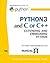 Python 3 and C or C++: Extending and Embedding Python (Python Documentation Manual Part 5)