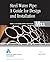 Steel Pipe: A Guide for Design and Installation (Awwa Manual, M11)