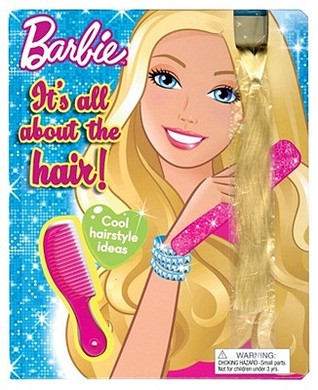 Barbie: It's All About The Hair! (Board Book)