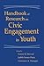 Handbook of Research on Civic Engagement in Youth