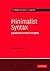 Minimalist Syntax: Explorin...