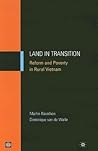 Land in Transition: Reform and Poverty in Rural Vietnam (Equity and development) Land in Transition: Reform and Poverty in Rural Vietnam (Equity and development)