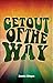 Get Out of the Way by Daniel Dinges