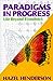 Paradigms in Progress by Hazel Henderson