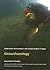 Geoarchaeology: Underwater Archaeology in the Canopic region in Egypt (OCMA Monograph)