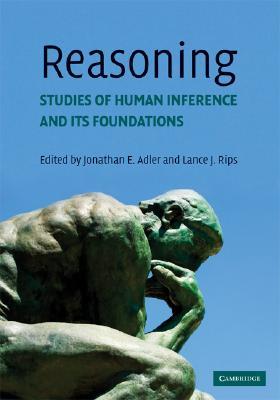 Reasoning: Studies of Human Inference and its Foundations (Paperback)