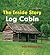 Log Cabin (Bookworms - the Inside Story)