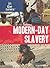 Modern-Day Slavery (In the News)