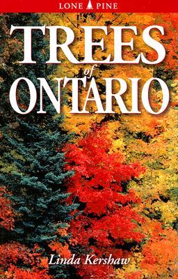 Trees of Ontario: Including Tall Shrubs