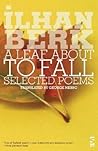 A Leaf About to Fall: Selected Poems
