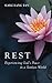 Rest by Dr Siang-Yang Tan