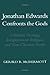 Jonathan Edwards Confronts the Gods: Christian Theology, Enlightenment Religion, and Non-Christian Faiths (Religion in America)