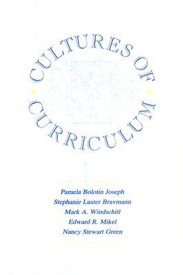 Cultures of Curriculum (Studies in Curriculum Theory Series)