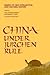 China Under Jurchen Rule by Hoyt Cleveland Tillman