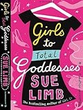 Girls to Total Goddesses