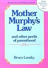 Mother Murphy's Law by Bruce Lansky