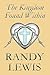 The Kingdom Found Within by Randy Lewis