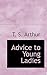 Advice to Young Ladies