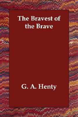 The Bravest of the Brave (Paperback)