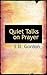 Quiet Talks on Prayer