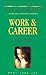 Work & Career by Marianne Williamson Work & Career by Marianne Williamson