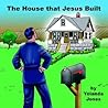 The House that Jesus Built