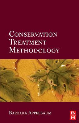 Conservation Treatment Methodology (Paperback)