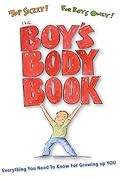 The Boys Body Book: Everything You Need to Know for Growing Up YOU