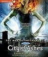 City of Ashes by Cassandra Clare