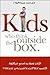 Kids Who Think Outside The Box by Stephanie Freund Lerner Kids Who Think Outside The Box by Stephanie Freund Lerner
