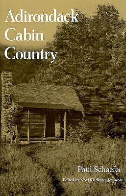 Adirondack Cabin Country (New York State Series)