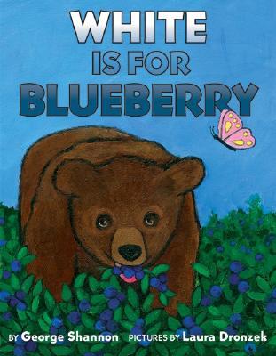 White Is for Blueberry (Hardcover)