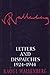 Letters and Dispatches 1924-1944 by Raoul Wallenberg Letters and Dispatches 1924-1944 by Raoul Wallenberg