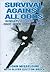 Survival Against All Odds by Oliver Clutton-Brock