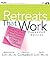 Retreats That Work by Merianne Liteman