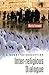 Interreligious Dialogue (Oneworld Short Guides)