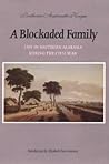 A Blockaded Family by Parthenia Hague A Blockaded Family by Parthenia Hague