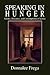 Speaking in Hunger: Gender, Discourse, and Consumption in Clarissa (Cultural Frames, Framing Culture)