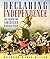 Declaring Independence: Life During The American Revolution (People's History)