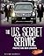 The U.S. Secret Service: Protecting Our Leaders (Blazers: Line of Duty)