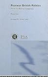 Postwar British Politics (Routledge/PSA Political Studies Series)