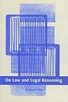 On Law and Legal Reasoning (European Academy of Legal Theory Series) On Law and Legal Reasoning (European Academy of Legal Theory Series)