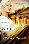 Surrender the Night by MaryLu Tyndall
