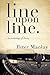 Line upon Line: An Antholog...