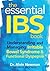 The Essential IBS Book: Understanding and Managing Irritable Bowel Syndrome and Functional Dyspepsia