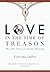 Love in the Time of Treason by Zubeida Jaffer