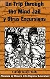 Un Trip Through the Mind Jail y Otras Excursiones (Pioneer (A... by Raúl R. Salinas (raúlrsalinas)
