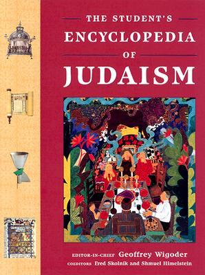 The Student's Encyclopedia of Judaism (Hardcover)