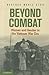 Beyond Combat by Heather Marie Stur Beyond Combat by Heather Marie Stur